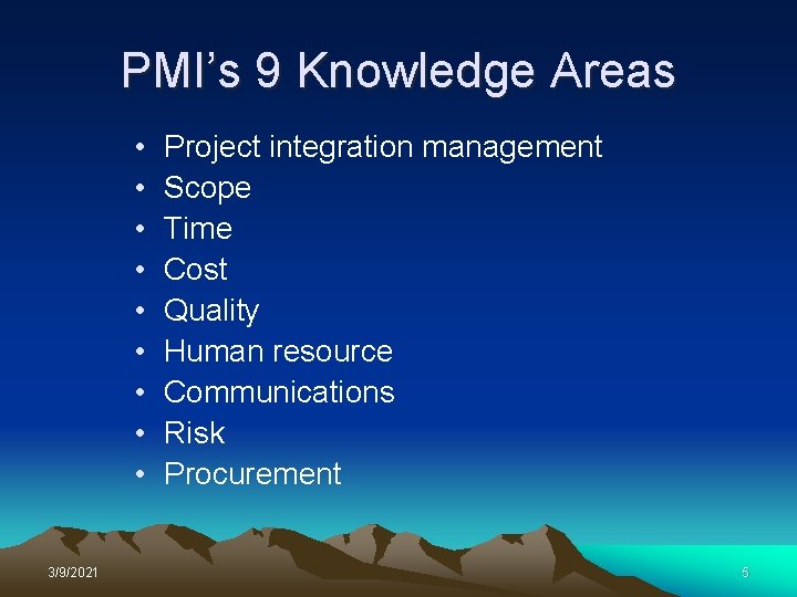 Project Management mainly based on Chapter 21 23