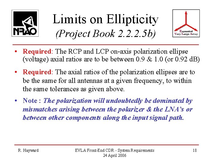 Limits on Ellipticity (Project Book 2. 2. 2. 5 b) • Required: The RCP