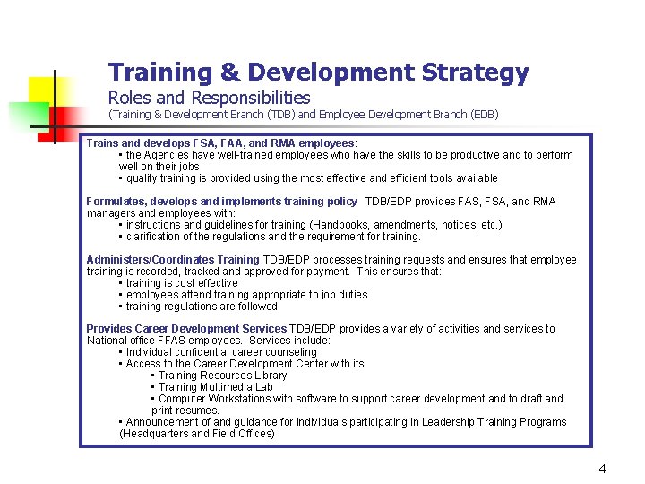 Training & Development Strategy Roles and Responsibilities (Training & Development Branch (TDB) and Employee