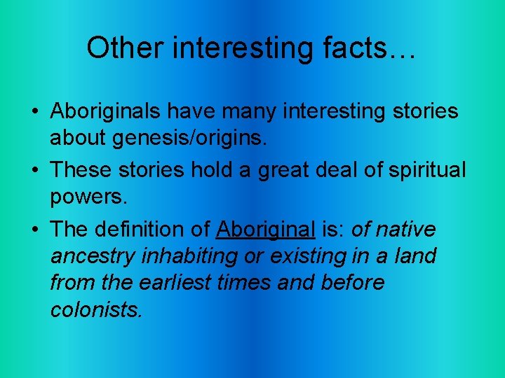 The Aboriginals Presented By Vineet Paul Cassandra Christina