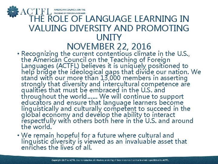 THE ROLE OF LANGUAGE LEARNING IN VALUING DIVERSITY AND PROMOTING UNITY NOVEMBER 22, 2016