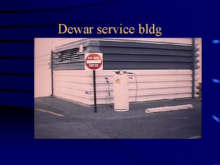 Dewar service bldg 