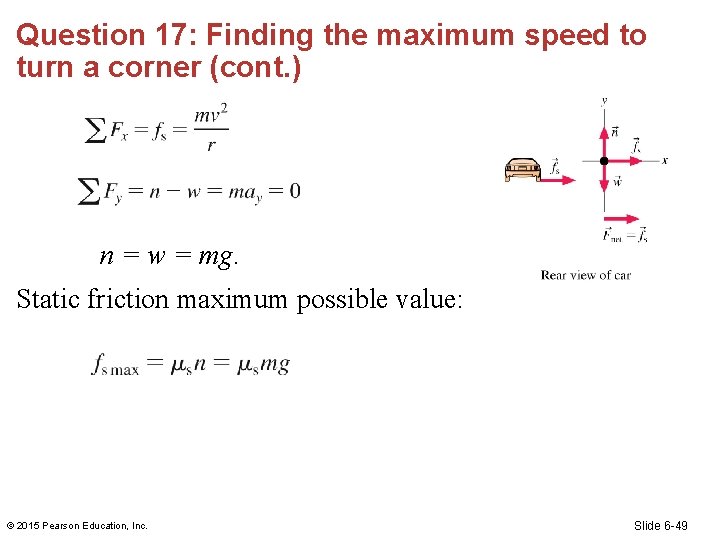 Question 17: Finding the maximum speed to turn a corner (cont. ) n =