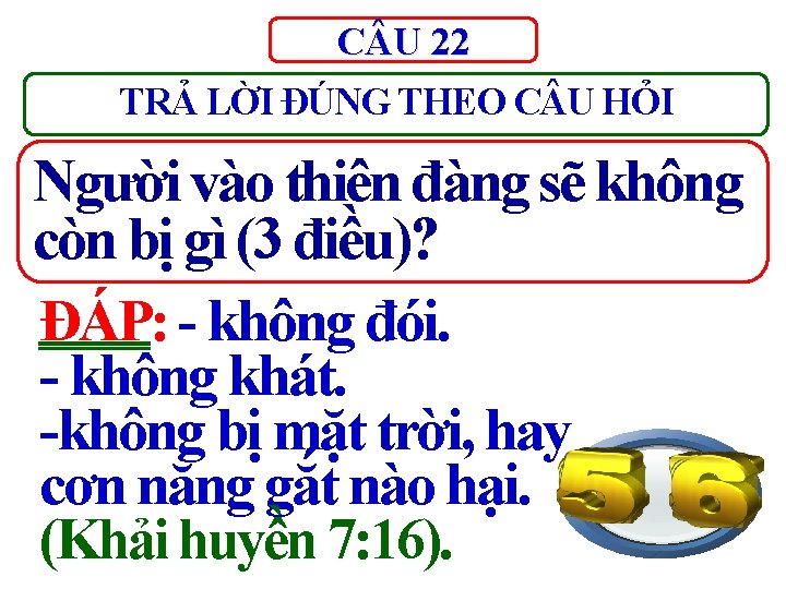 C U 22 TRẢ LỜI ĐÚNG THEO C U HỎI Người vào thiên đàng