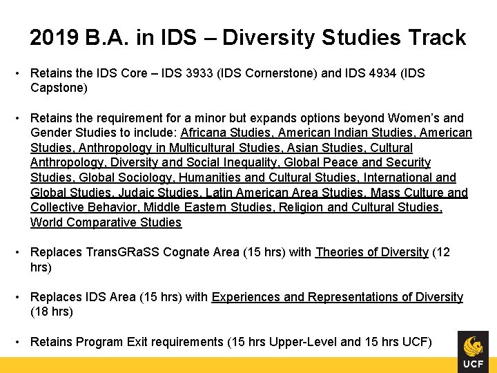 2019 B. A. in IDS – Diversity Studies Track • Retains the IDS Core