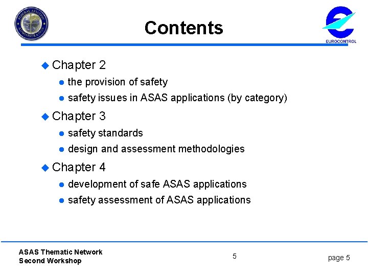 Contents u Chapter 2 l the provision of safety l safety issues in ASAS