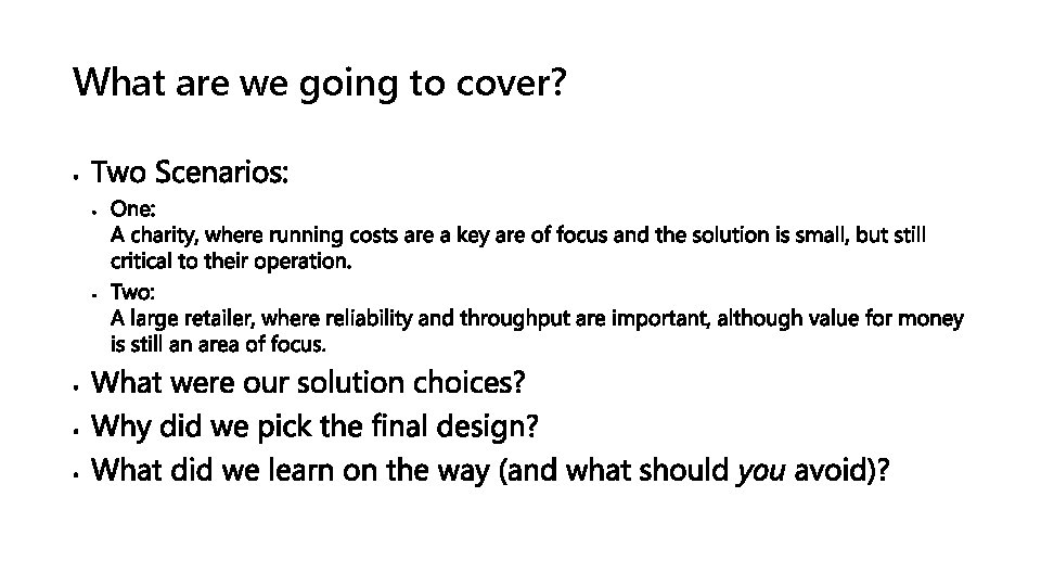 What are we going to cover? 