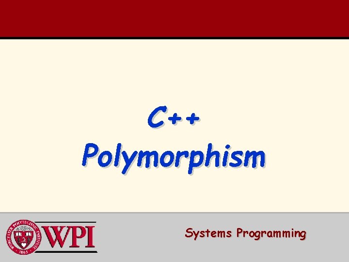 C++ Polymorphism Systems Programming 