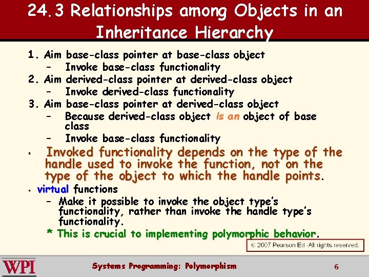 24. 3 Relationships among Objects in an Inheritance Hierarchy 1. Aim – 2. Aim