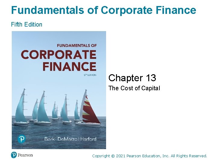 Fundamentals of Corporate Finance Fifth Edition Chapter 13 The Cost of Capital Slide in