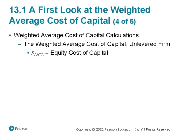 13. 1 A First Look at the Weighted Average Cost of Capital (4 of