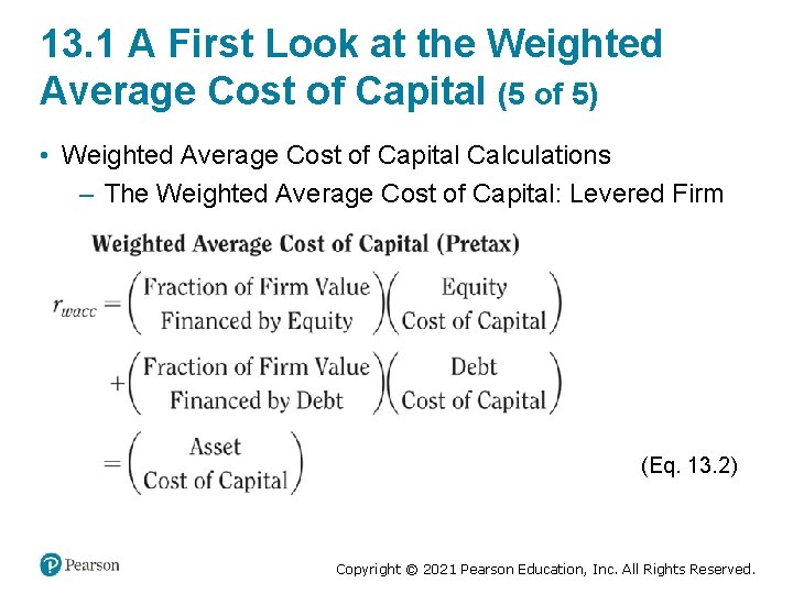 13. 1 A First Look at the Weighted Average Cost of Capital (5 of