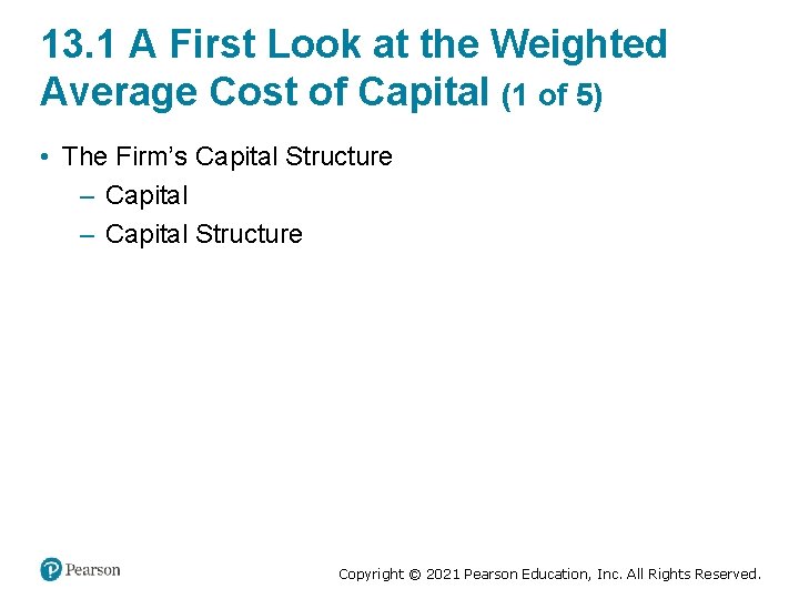 13. 1 A First Look at the Weighted Average Cost of Capital (1 of