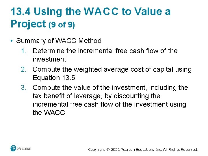 13. 4 Using the W A C C to Value a Project (9 of