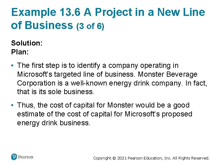 Example 13. 6 A Project in a New Line of Business (3 of 6)