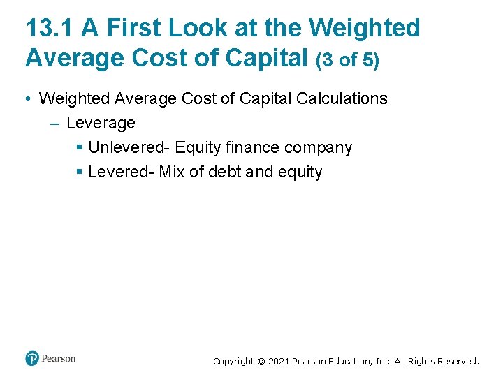 13. 1 A First Look at the Weighted Average Cost of Capital (3 of