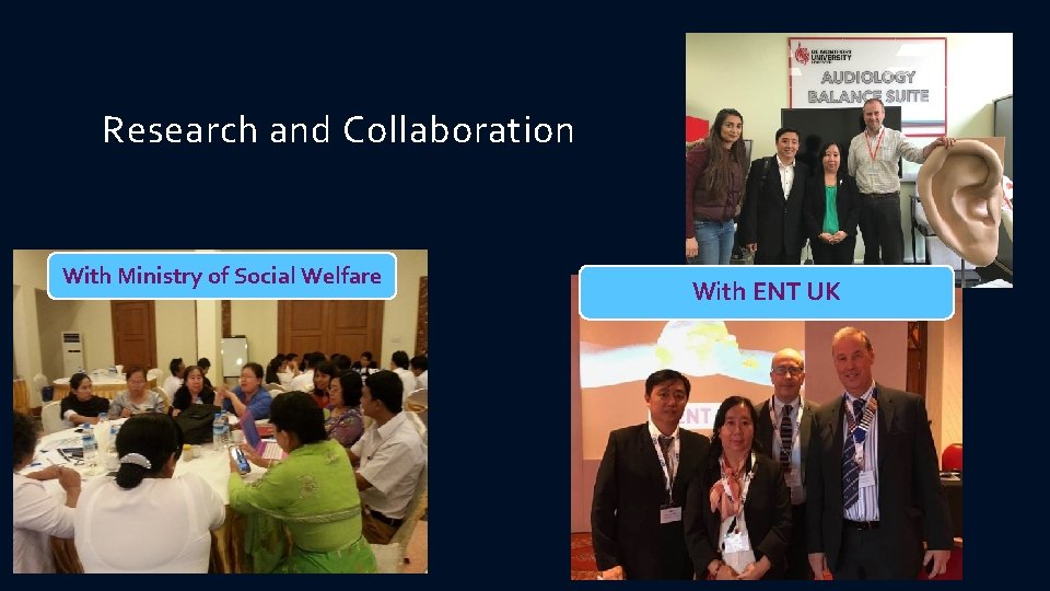 Research and Collaboration With Ministry of Social Welfare With ENT UK 