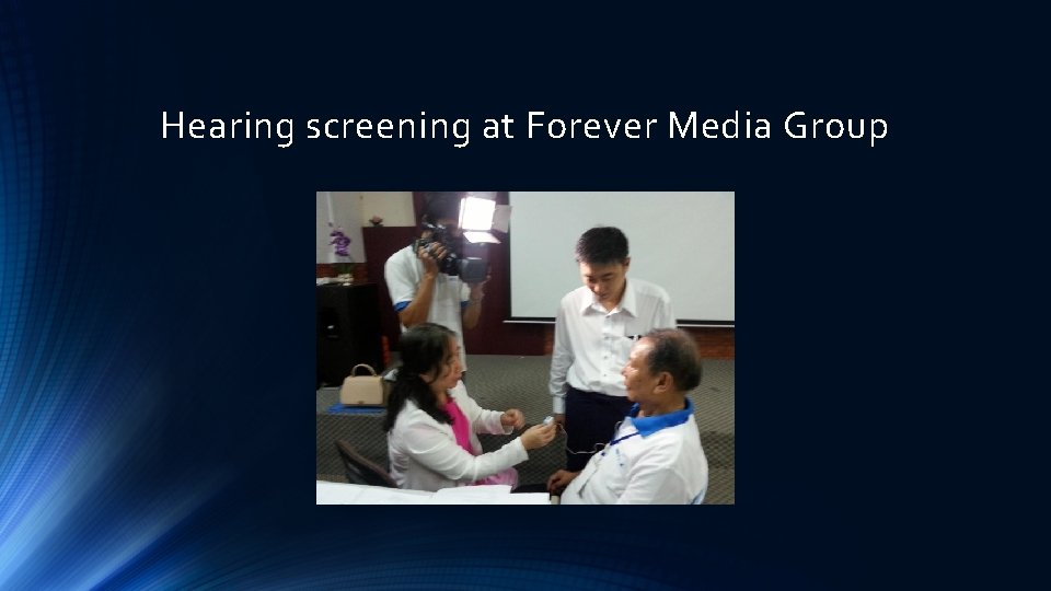 Hearing screening at Forever Media Group 