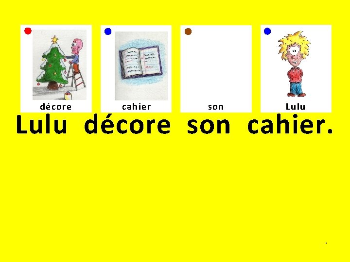 décore cahier son Lulu décore son cahier. . 