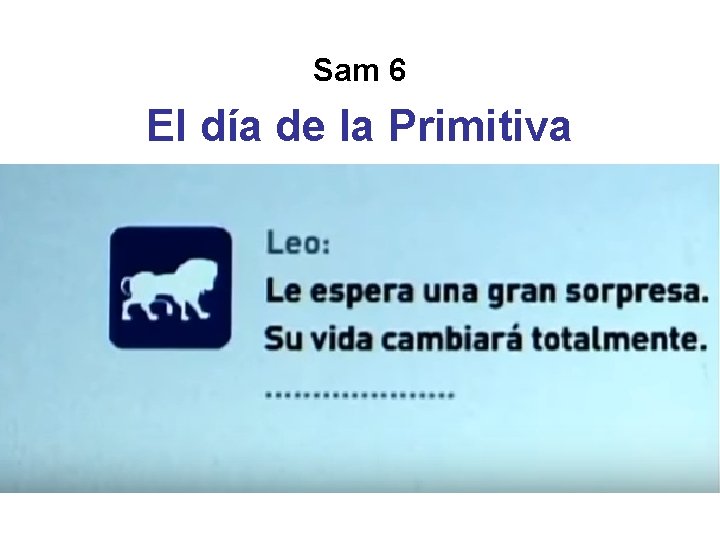 Sam 6 El día de la Primitiva Sam 6 El día de la Primitiva