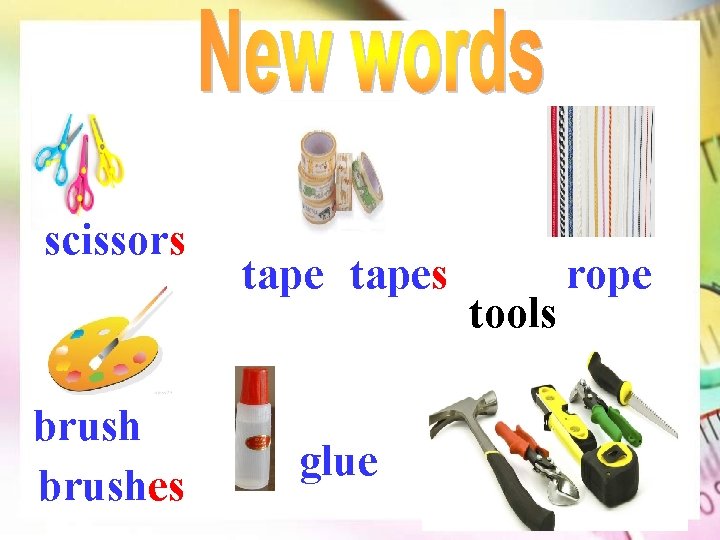 scissors brushes tapes glue tools rope 