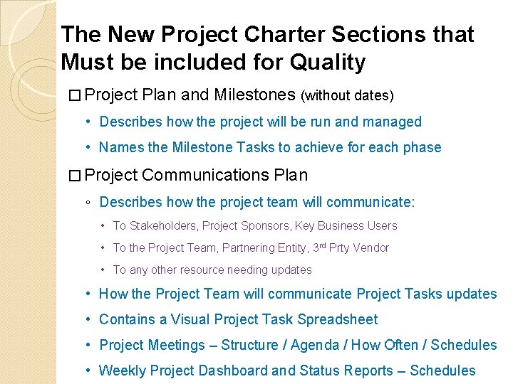 The New Project Charter Sections that Must be included for Quality � Project Plan