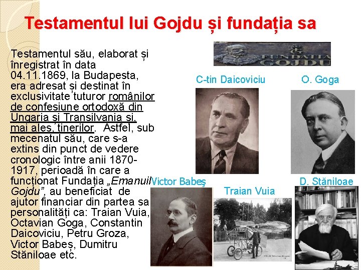 Testamentul lui Gojdu și fundația sa Testamentul său, elaborat și înregistrat în data 04.