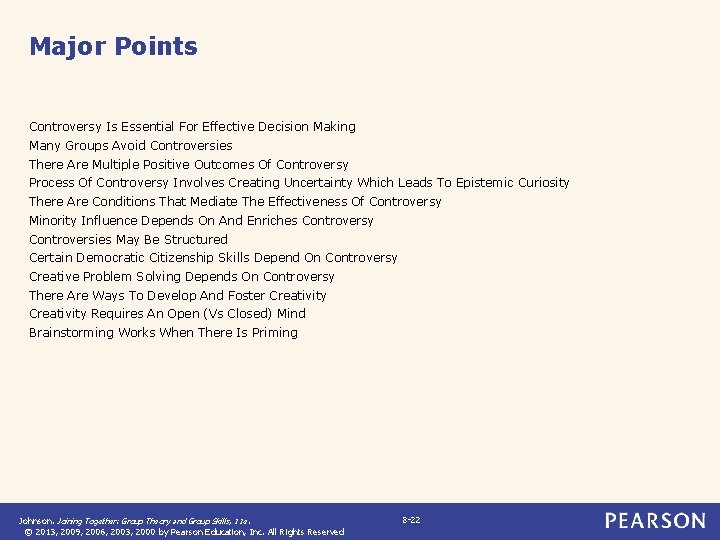 Major Points Controversy Is Essential For Effective Decision Making Many Groups Avoid Controversies There