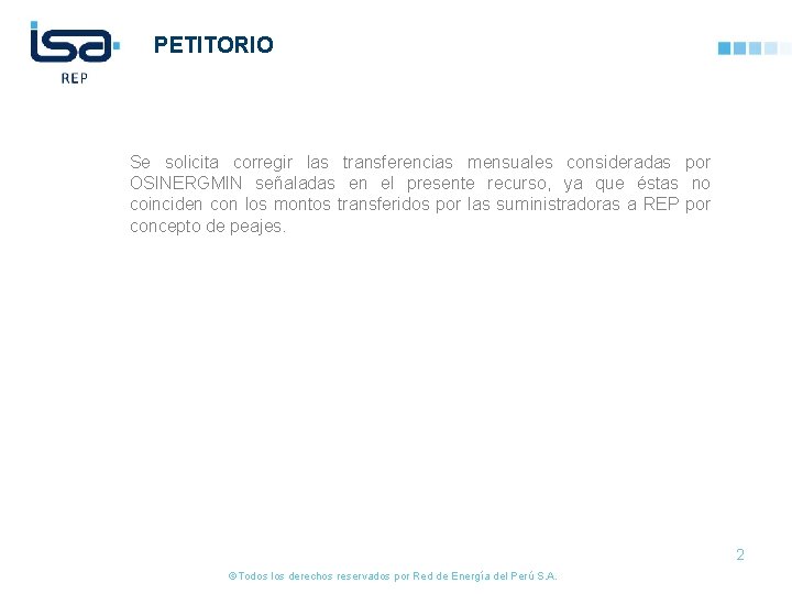 PETITORIO Se solicita corregir las transferencias mensuales consideradas por OSINERGMIN señaladas en el presente