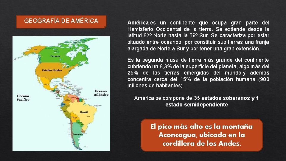 GEOGRAFÍA DE AMÉRICA América es un continente que ocupa gran parte del Hemisferio Occidental