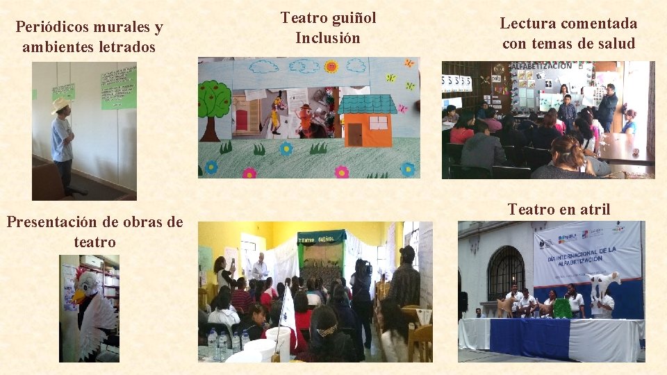 Periódicos murales y ambientes letrados Presentación de obras de teatro Teatro guiñol Inclusión Lectura