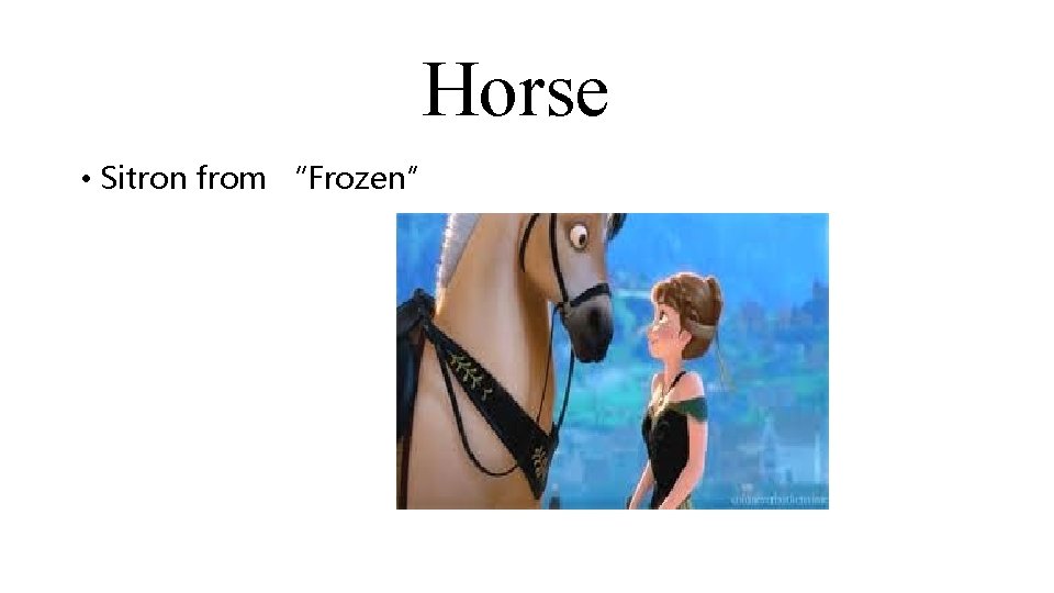 Horse • Sitron from “Frozen” 