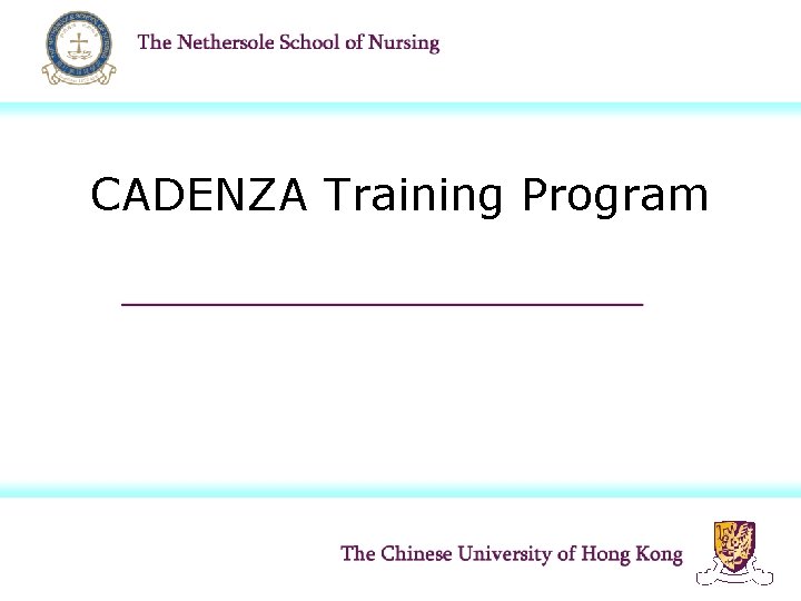 CADENZA Training Program 