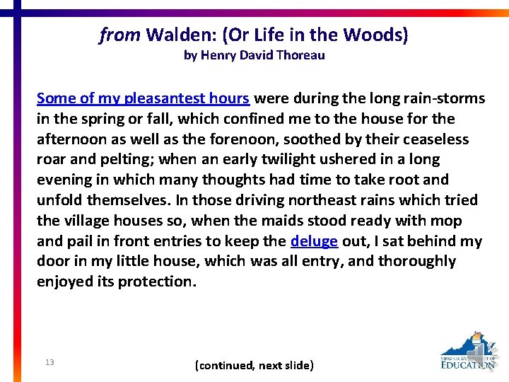 from Walden: (Or Life in the Woods) by Henry David Thoreau Some of my