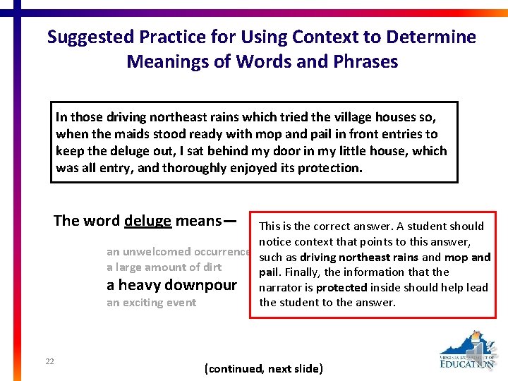 Suggested Practice for Using Context to Determine Meanings of Words and Phrases In those