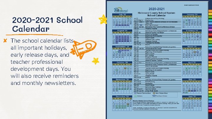 10 2020 -2021 School Calendar ✘ The school calendar lists all important holidays, early