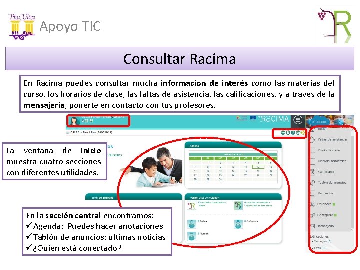 Apoyo TIC Consultar Racima En Racima puedes consultar mucha información de interés como las