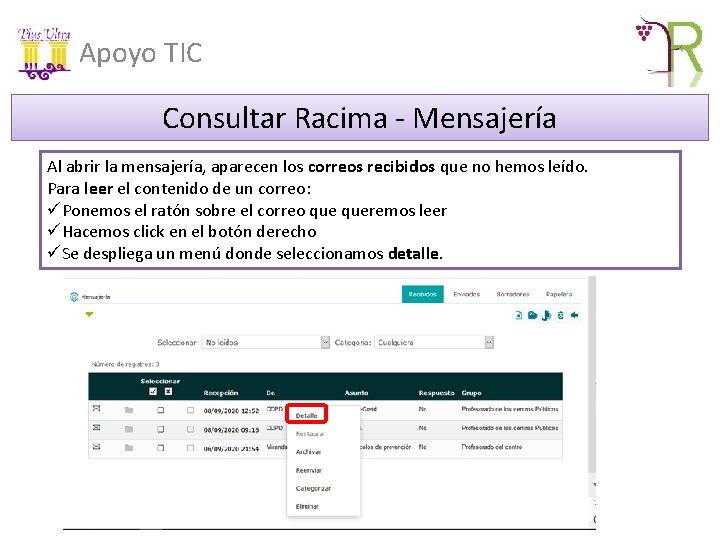 Apoyo TIC Consultar Racima - Mensajería Al abrir la mensajería, aparecen los correos recibidos