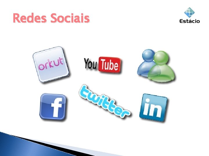 Redes Sociais Redes Sociais