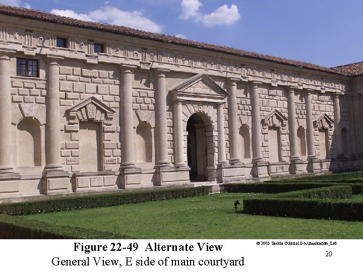 Figure 22 -49 Alternate View General View, E side of main courtyard © 2005 Figure 22 -49 Alternate View General View, E side of main courtyard © 2005