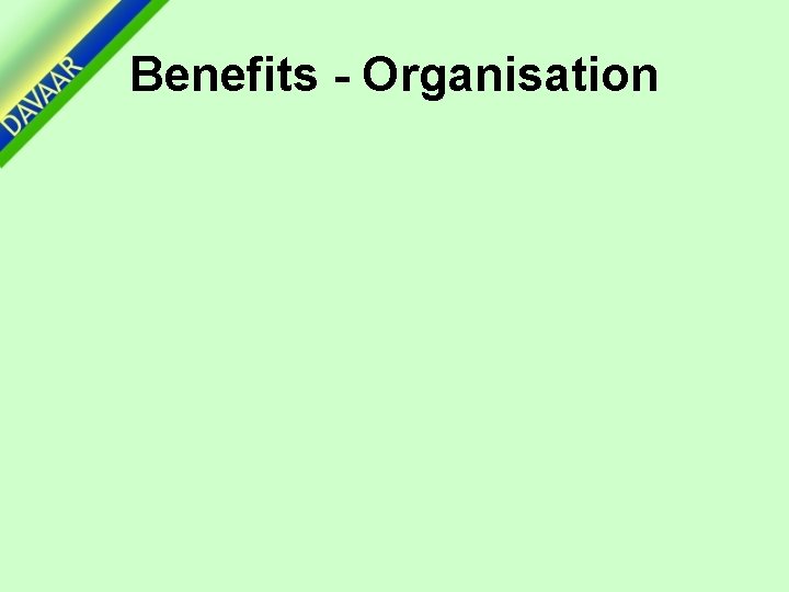 Benefits - Organisation 