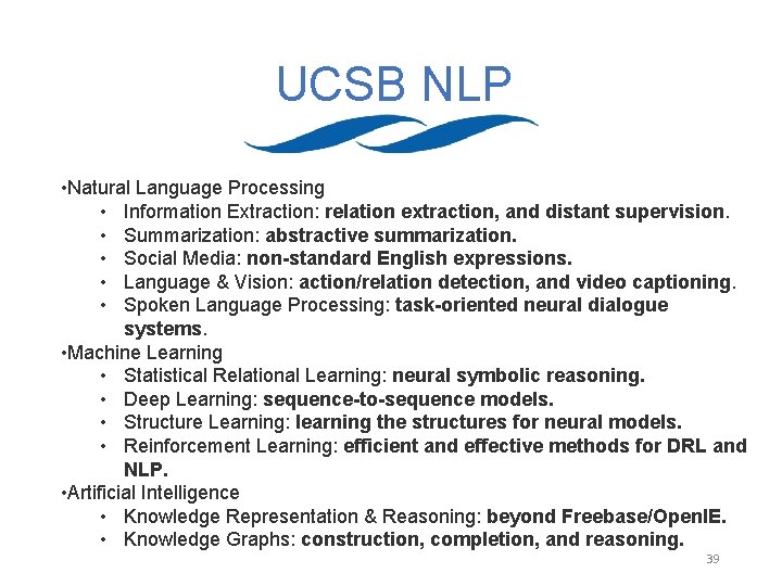 UCSB NLP • Natural Language Processing • Information Extraction: relation extraction, and distant supervision.