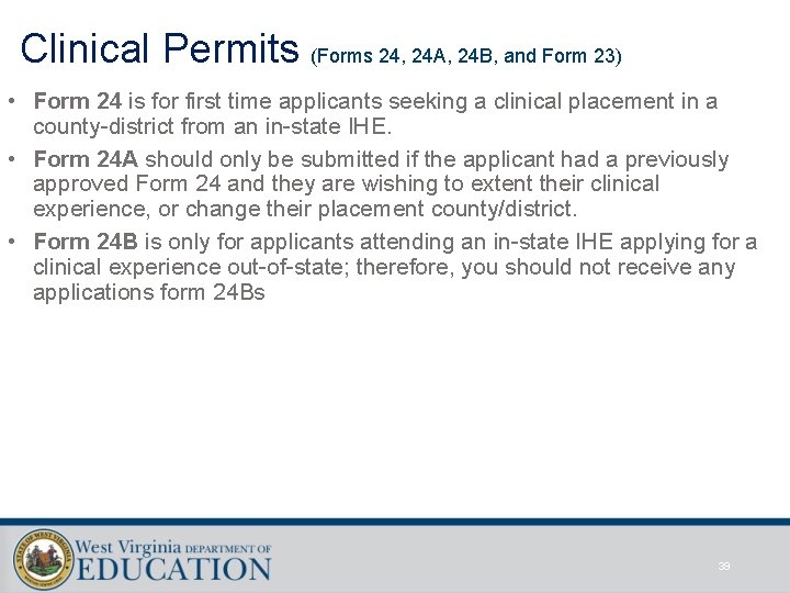 Clinical Permits (Forms 24, 24 A, 24 B, and Form 23) • Form 24