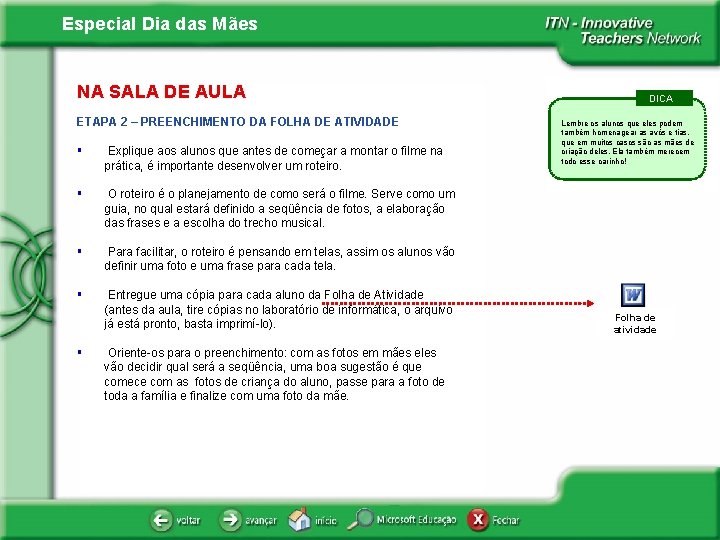 Especial Dia das Mães NA SALA DE AULA ETAPA 2 – PREENCHIMENTO DA FOLHA