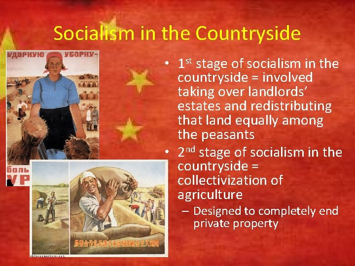Socialism in the Countryside • 1 st stage of socialism in the countryside =