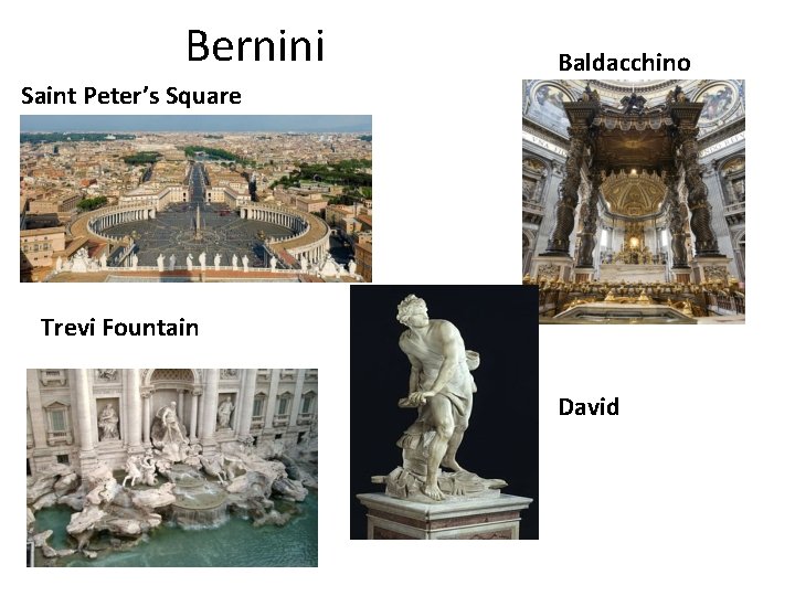 Bernini Baldacchino Saint Peter’s Square Trevi Fountain David 