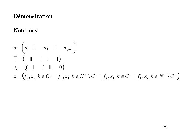 Démonstration Notations 24 