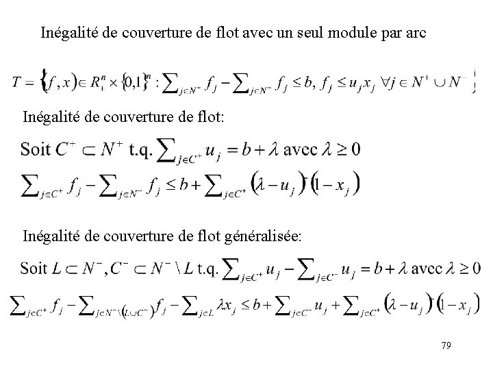 Inégalité de couverture de flot avec un seul module par arc Inégalité de couverture