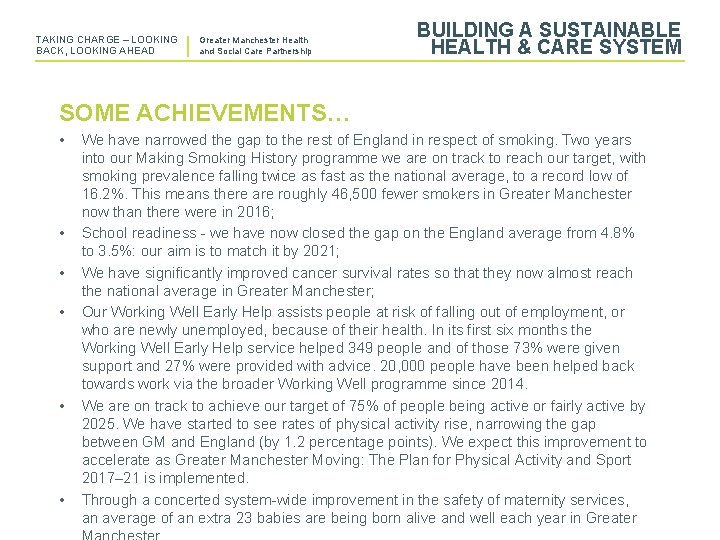 TAKING CHARGE – LOOKING BACK, LOOKING AHEAD Greater Manchester Health and Social Care Partnership