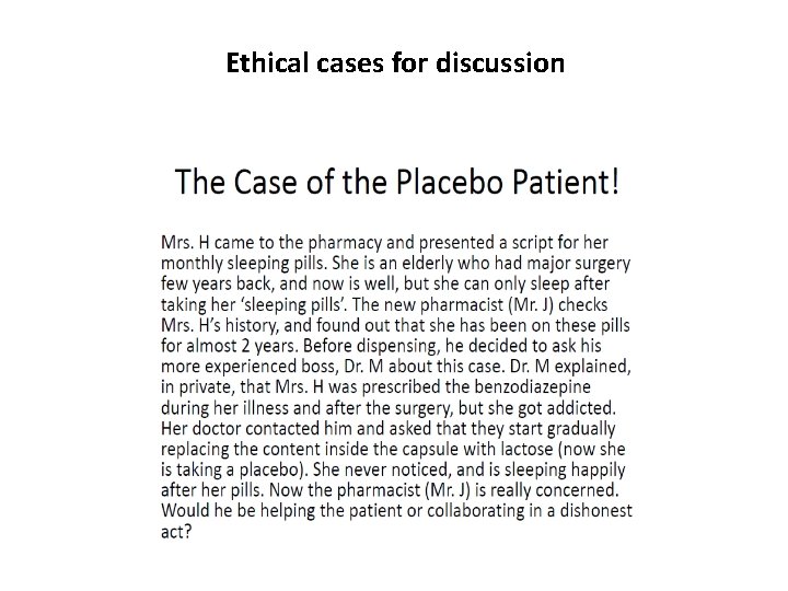 Ethical cases for discussion 